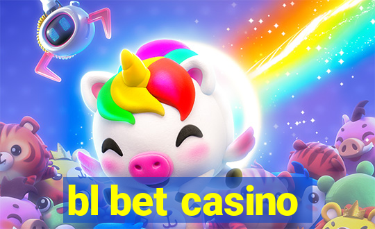 bl bet casino